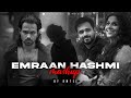 Emraan Hashmi Mashup Amtee Bollywood Lofi Tera Mera Rishta Ya Ali