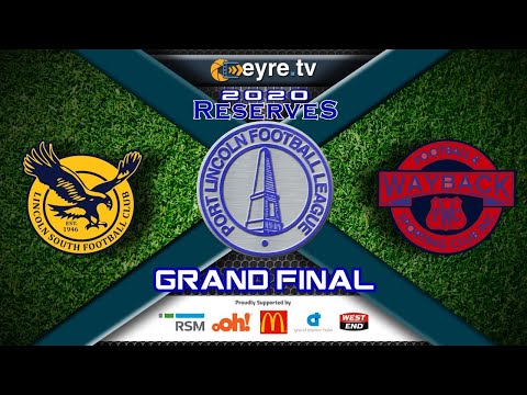 RESERVES Grand Final 2020 - LINCOLN SOUTH vs WAYBACK