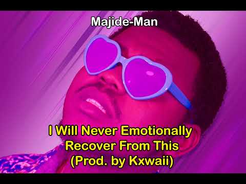 I Will Never Emotionally Recover From This (prod. by Kxwaii)