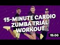 15 Minute Cardio Zumba Trial Workout