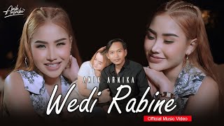 Download lagu ANIK ARNIKA - WEDI RABINE mp3