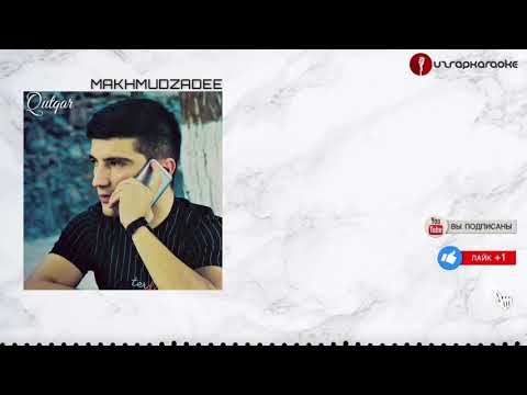 Makhmudzadee - Qutqar (Karaoke/Lyrics)