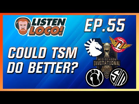 Listen Loco Ep.55 - MSI 2019 So Far, Crazy Reddit Mods, and More Drama