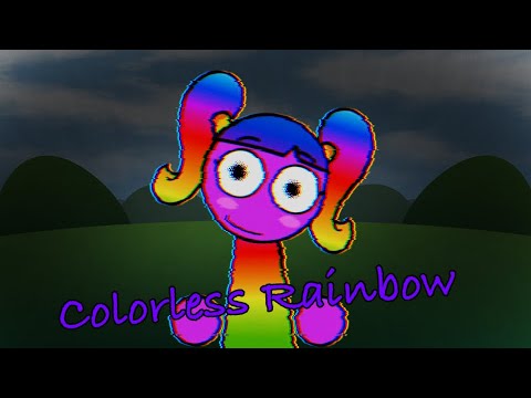 The Fall of Sprunki CHAPTER 1 SIDESONG: Colorless Rainbow