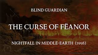 The Curse of Fëanor - Blind Guardian (Lyric Video)