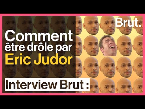 How to be funny? Eric Judor's tutorial