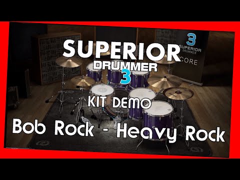 SUPERIOR Drummer 3 - Demo Bob Rock - Heavy Rock - Preset overview TOONTRACK