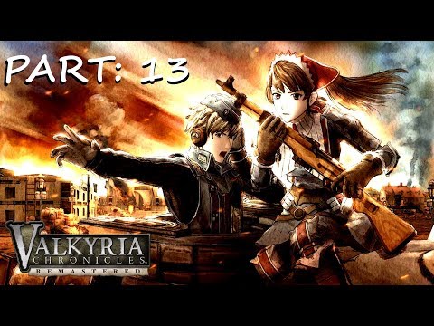 Valkyria Chronicles Remastered Walkthrough Gameplay Part 13 - Liberation   (PS4) - (No Commentary)