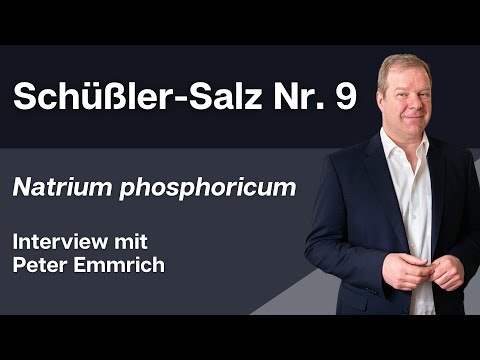 Schüßler Salz Nr. 9 Natrium phosphoricum Interview mit Peter Emmrich