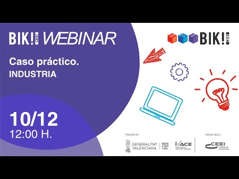 Webinar Bik Scale. Caso Industria[;;;][;;;]