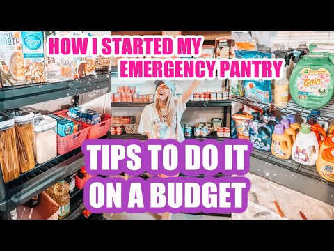 HOW TO START A EMERGENCY PANTRY + DOING IT ON A BUDGET | TIPS I USED WHEN STARTING MY STOCKPILE