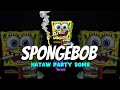 BUDOTS REMIX _SPONGEBOB SQUAREPANTS | DJ MARJHUNE REMIX PH 🔥