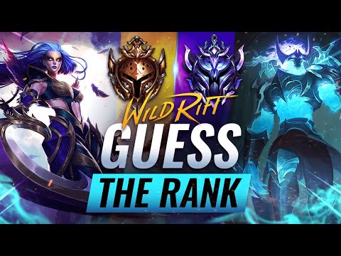 GUESS THE RANK! - Is That a DIAMOND or a BRONZE Player? Wild Rift (LoL Mobile)