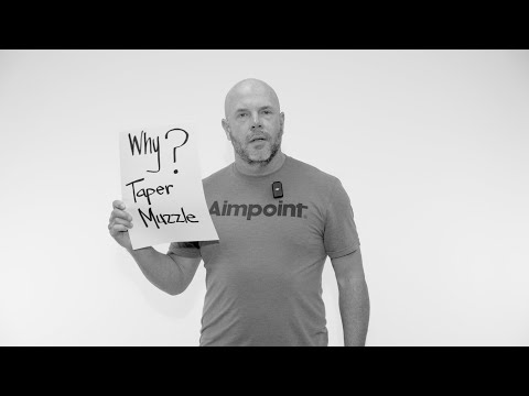 Q  |  YQ  |  Why Tapered Muzzles