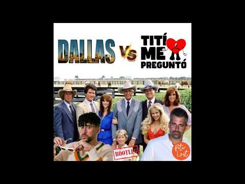 Bad Bunny - Titi me pregunto (Peter Lust Dallas Bootleg)