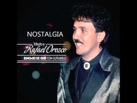 Tributo a Rafael Orozco - Nostalgia (Binomio de Oro con Guitarra)