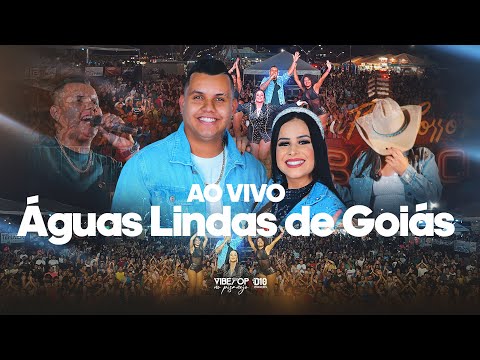 VIBETOP AO VIVO - 30 ANOS DE ÁGUAS LINDAS DE GOIÁS SHOW COMPLETO