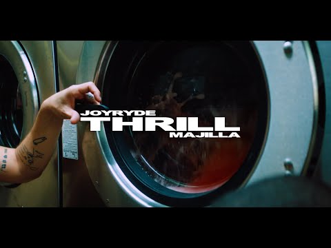 JOYRYDE - THRILL ft MAJILLA [official video]