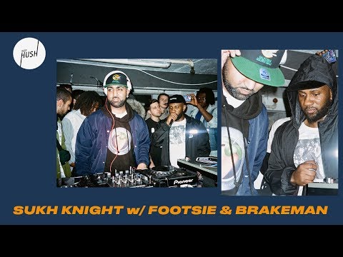 Sukh Knight DJ set w/ Footsie & Brakeman | Keep Hush Live: New World Audio