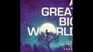A Great Big World - You&#39;ll Be Okay (Is There Anybody Out There?)