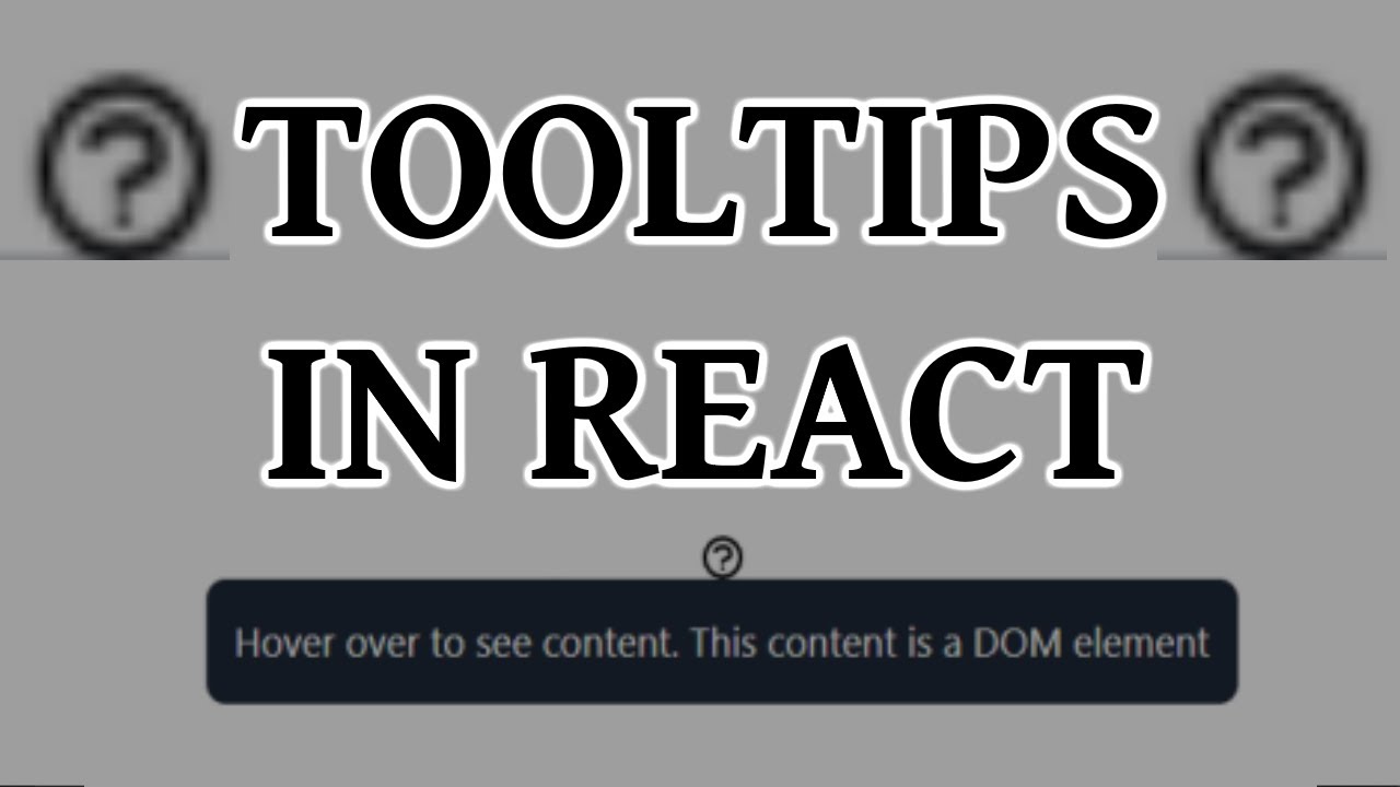 How to Create Tooltips in React (popups / dropdowns)