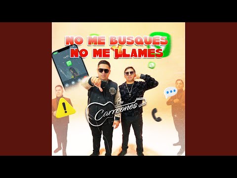 No me busques , No me marques