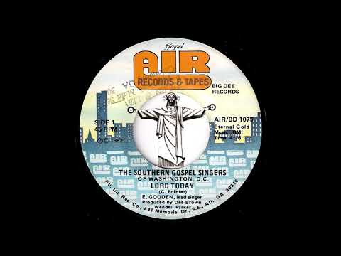 The Southern Gospel Singers of Washington, D.C. - Lord Today [Air] 1982 Deep Sweet Soul Gospel 45