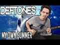 Deftones My Own Summer Shove It GUITAR COVER 2020 Screen Tabs