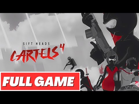 SIFT HEADS CARTELS 4 Gameplay Walkthrough - No Commentary