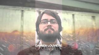 Damien Louviere - Commandeer