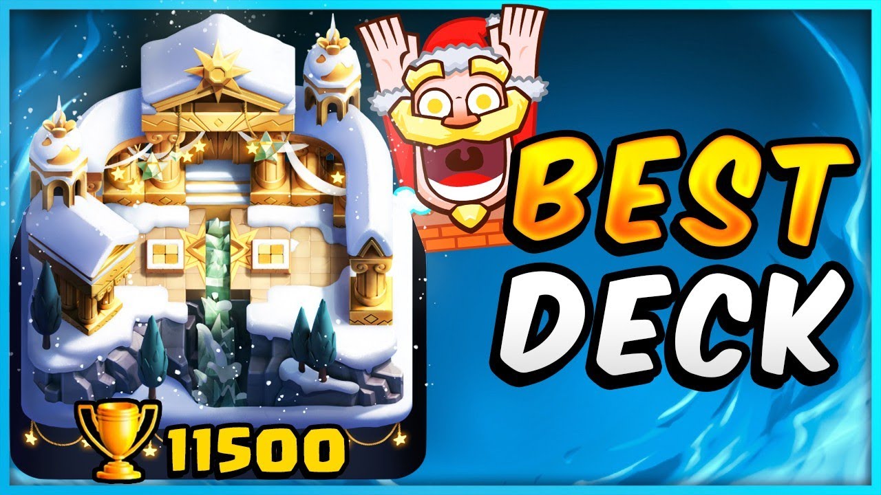 I found the BEST DECK to reach 11500 Trophies 🏆