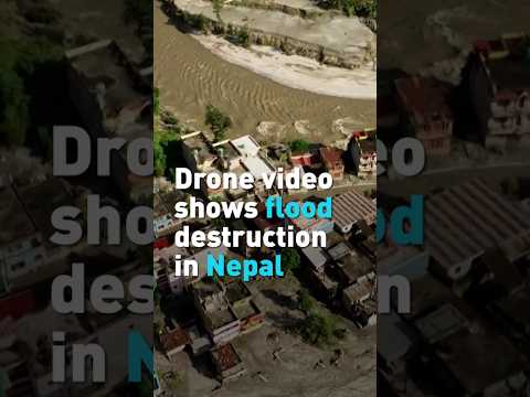 Drone video shows flood destruction in Nepal