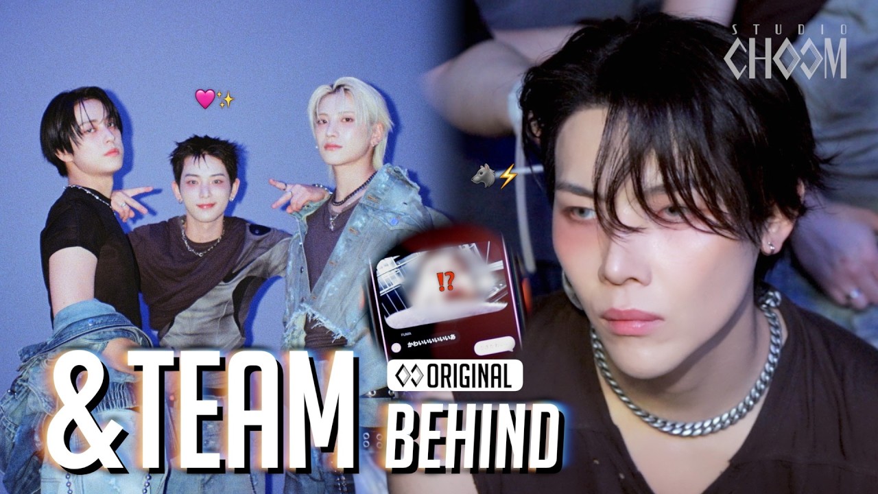 (Behind) &TEAM(앤팀) 'Good Boy' | STUDIO CHOOM ORIGINAL (ENG SUB)