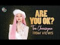 Are You Ok TON CHANSEYMA MV