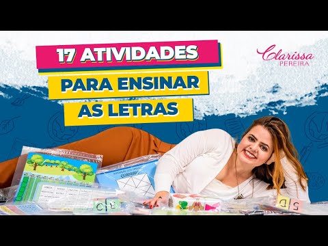 O Jeito Certo de Ensinar as Letras | 17 Ideias Práticas de Alfabetização