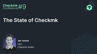 Checkmk Conference #9: State of Checkmk