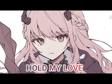 Nightcore - Hold My Love (bruno pietri & Pete Spruce) - (Sped Up/Reverb)🎧🎶
