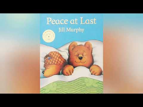 Peace at Last - by Jill Murphy