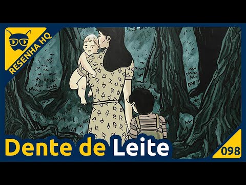 Dente de Leite (Pipoca e Nanquim) | Resenha HQ - Formiga Elétrica
