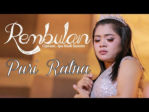 PURI RATNA - REMBULAN ( Official Video )