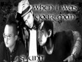 When I Was UR Man SL UNIT