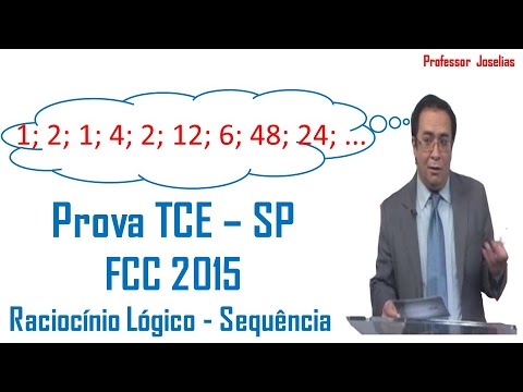 Questão de sequência - Prova TCE SP - FCC 2015 - Raciocínio lógico