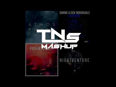 Remember Nightventure Of Blueprint Atmosphere(SRT Mashup)