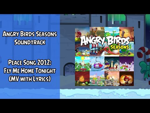 Peace Song 2012: Fly Me Home Tonight | Angry Birds Seasons Soundtrack | XMAS21 | ABSFT