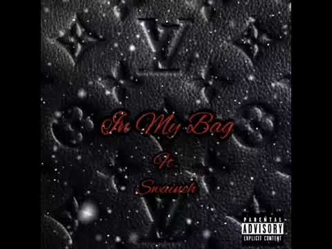 In My Bag Ft Swainoh