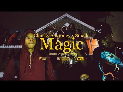 Chucky Shmoney x Smalls - Magic (Music Video) [Shot by Ogonthelens]