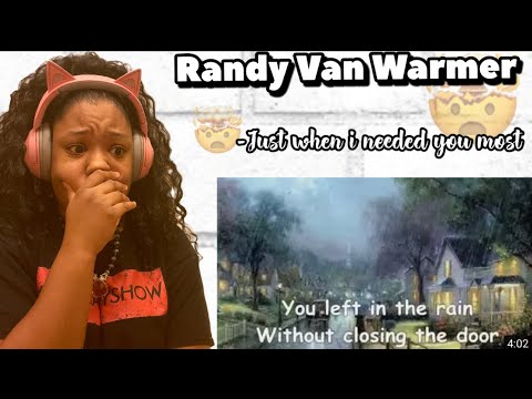 RANDY VAN WARMER - JUST WHEN I NEEDED YOU MOST REACTION