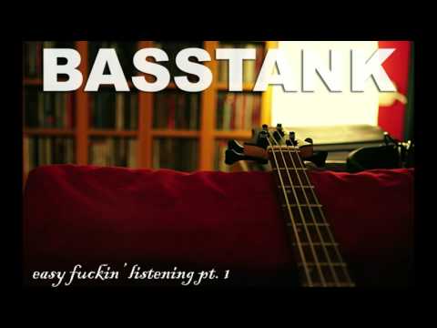 BASSTANK - 1,2,3 - Bass  *NEW SONG* 11/ 2016