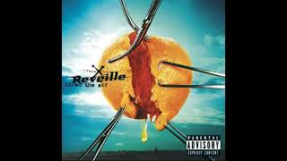 Reveille - What You Got [UHQ CD WAV RIP]