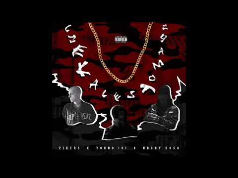 Young Igi & Pikers & Nocny Sosa - Czekałeś to masz